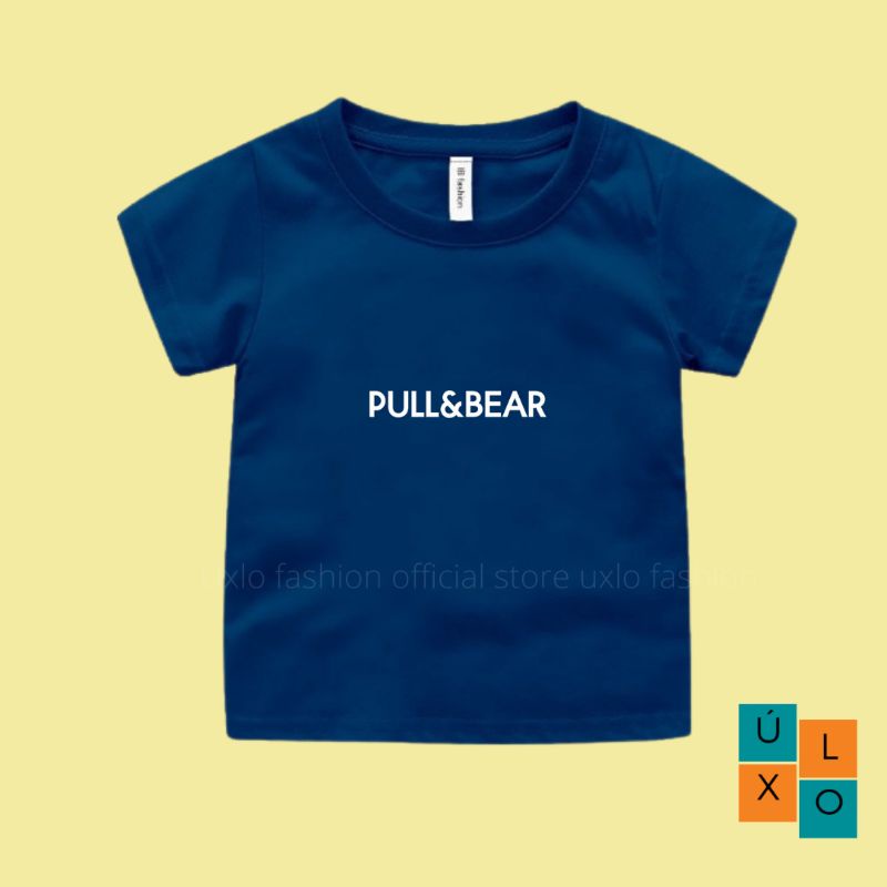 KAOS ANAK LAKI LAKI DAN PEREMPUAN MURAH TSHIRT BAJU ANAK PULL BEAR UMUR 2 3 4 5 6 7 8 9 TAHUN UXLO FASHION