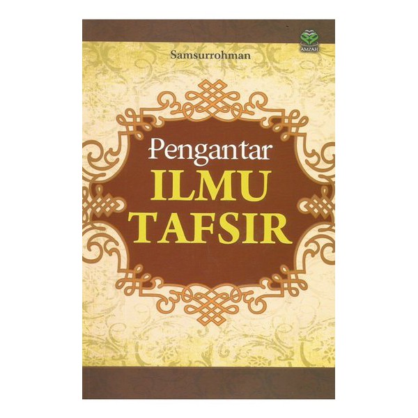 PENGANTAR ILMU TAFSIR