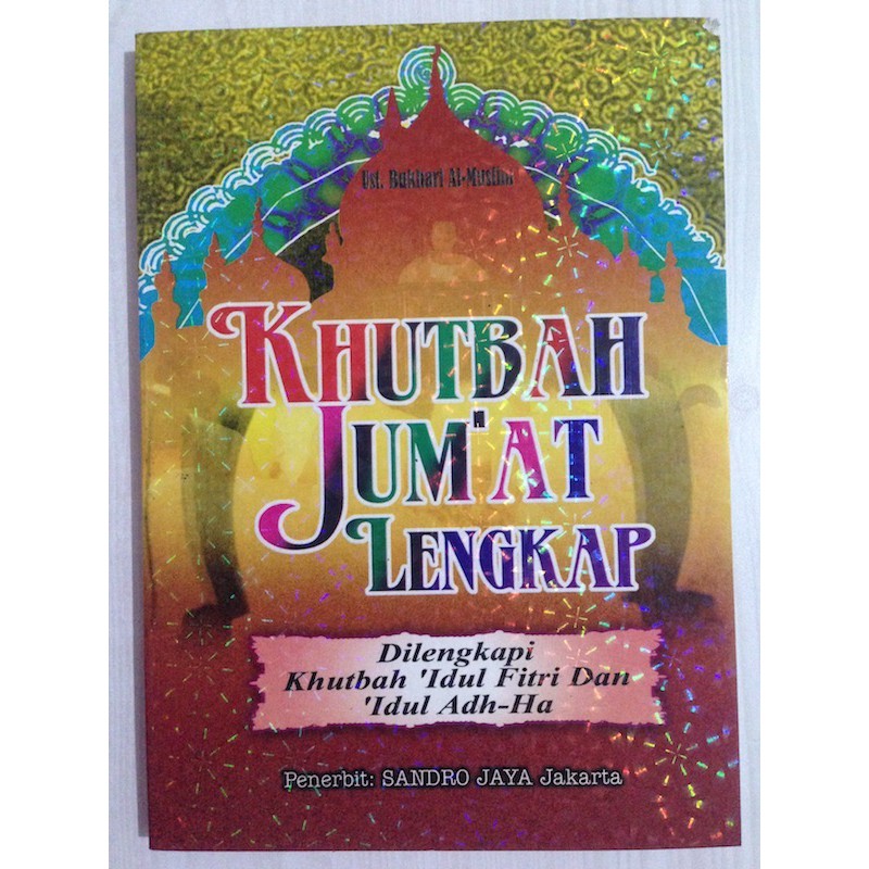 Khutbah Jum'at Lengkap / Khutbah Jumat Lengkap