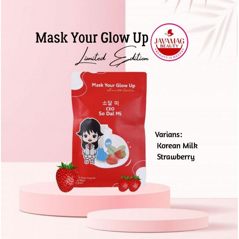 MASKER ORGANIK SODALMI MILK STRAWBERRY MASK YOUR GLOW UP FACEMASK MASKYOURGLOWUP KOREA ORGANIC FACE