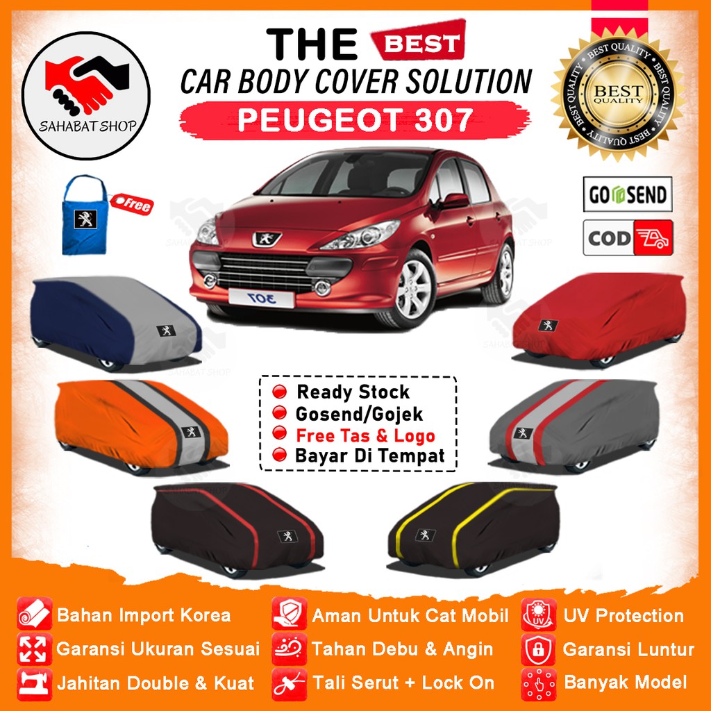 Sahabat Body Cover Mobil Peugeot 307 / Sarung Penutup Peugeot 307 Outdoor / Mantel Tutup Selimut Pelindung Jas Mantol Pembungkus Terpal Kerodong Kerudung Kelambu Tutupan Bungkus Mobil Peugeot 307 Waterproof Anti Air Model Orange