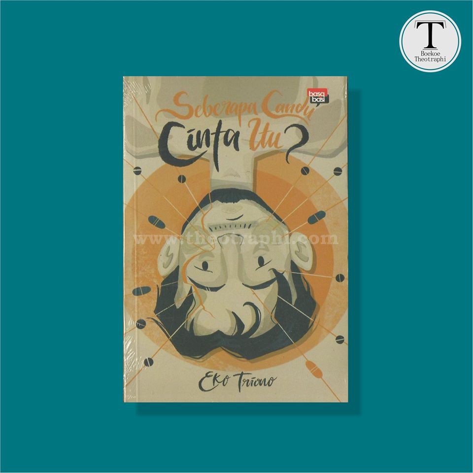 Seberapa Candu Cinta Itu? - Eko Triono