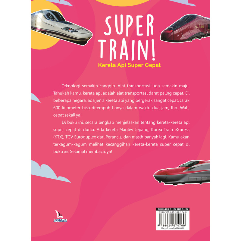 Buku Super Train! Kereta Api Super Cepat - LAKSANA