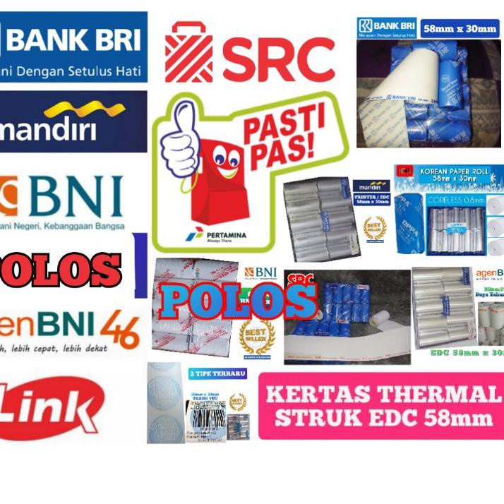 

(PROMO RIQ57) KERTAS THERMAL STRUK KASIR PAPERROLL EDC BRI AGEN BNI 46 BNI MANDIRI BSI SRC LINK PASTI PAS 58mmx30mm ✢