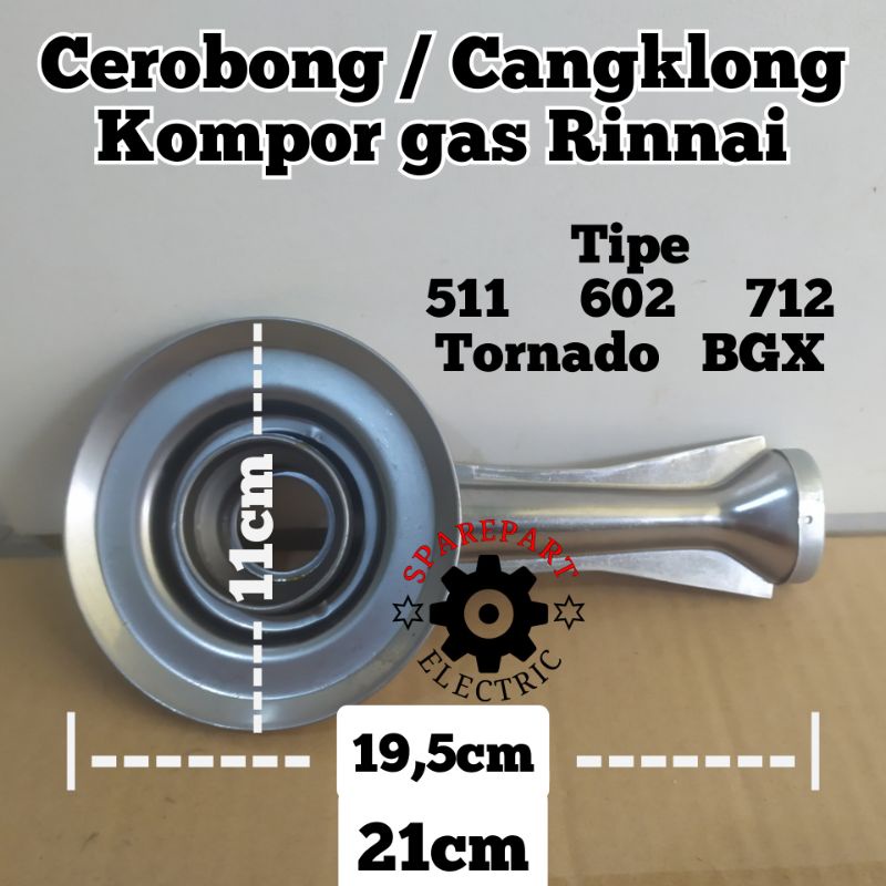 CEROBONG CANGKLONG KOMPOR RINNAI 602 712 BGX TORNADO TURBO