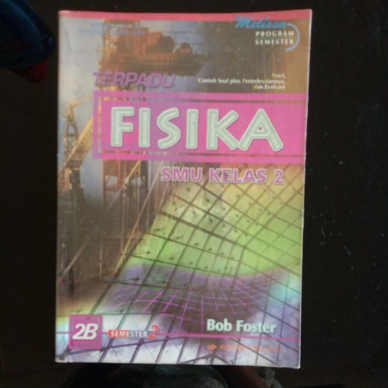 Jual Fisika Terpadu Untuk Kelas 2 Sma Semester 2 Jilid 2b Bob Foster