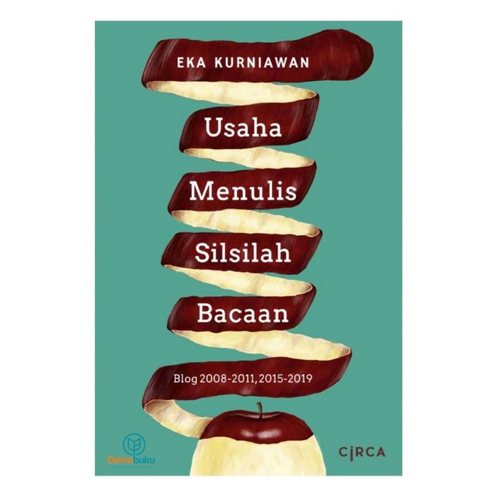 Buku Usaha Menulis Silsilah Bacaan - Eka Kurniawan