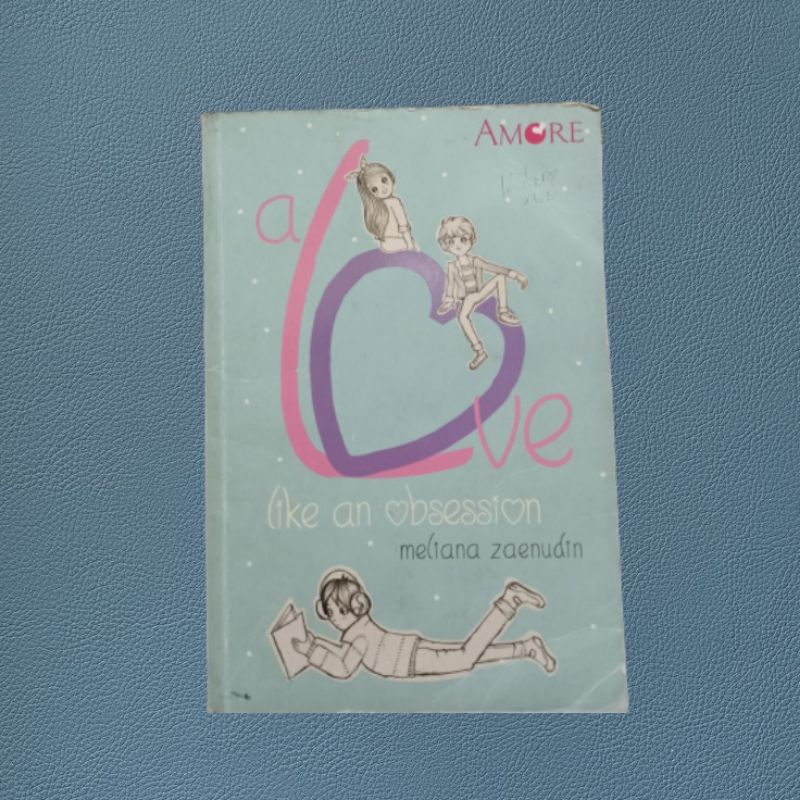 

Preloved Novel A Love Like an Obsession by Meliana Zaenudin