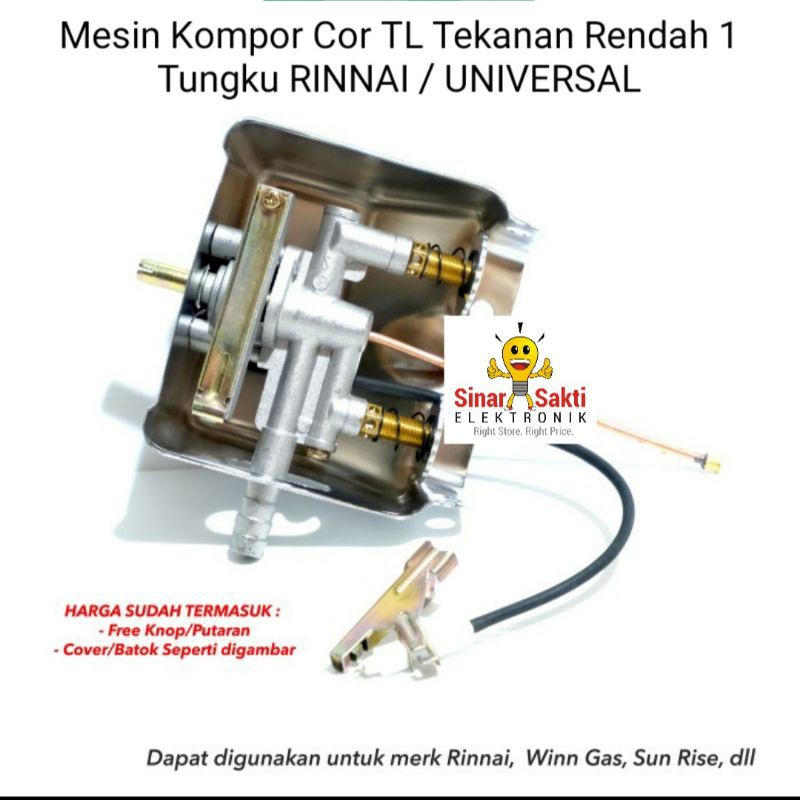 Mesin Pemantik Kompor Gas Cor TL 1 tungku Rinnai 289 Winn Gas Universal