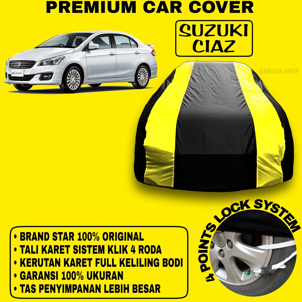 Body Cover SUZUKI CIAZ Sarung Strip KUNING Penutup Pelindung Bodi Mobil Suzuki Ciaz PREMIUM