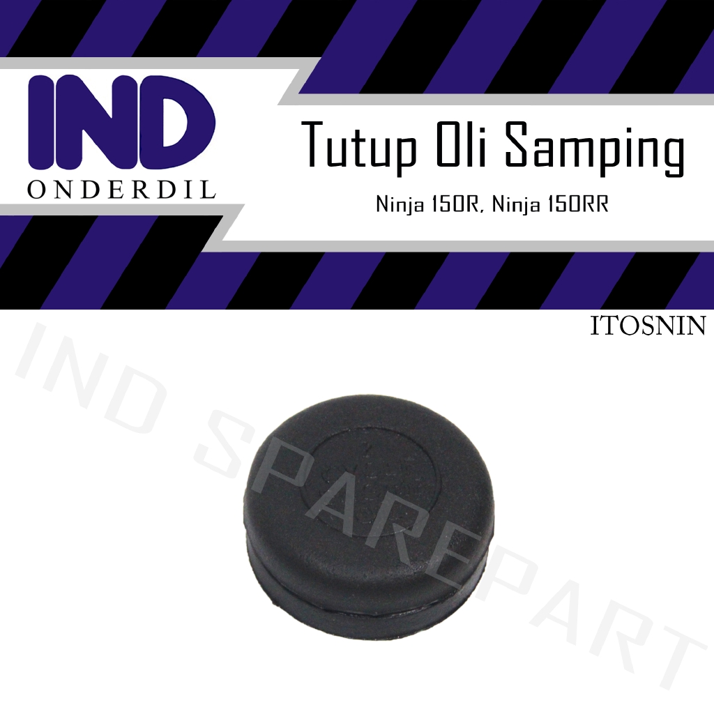 Karet Tutup Botol-Tabung-Tangki Oli Samping Ninja 150 R-RR-150R-150RR