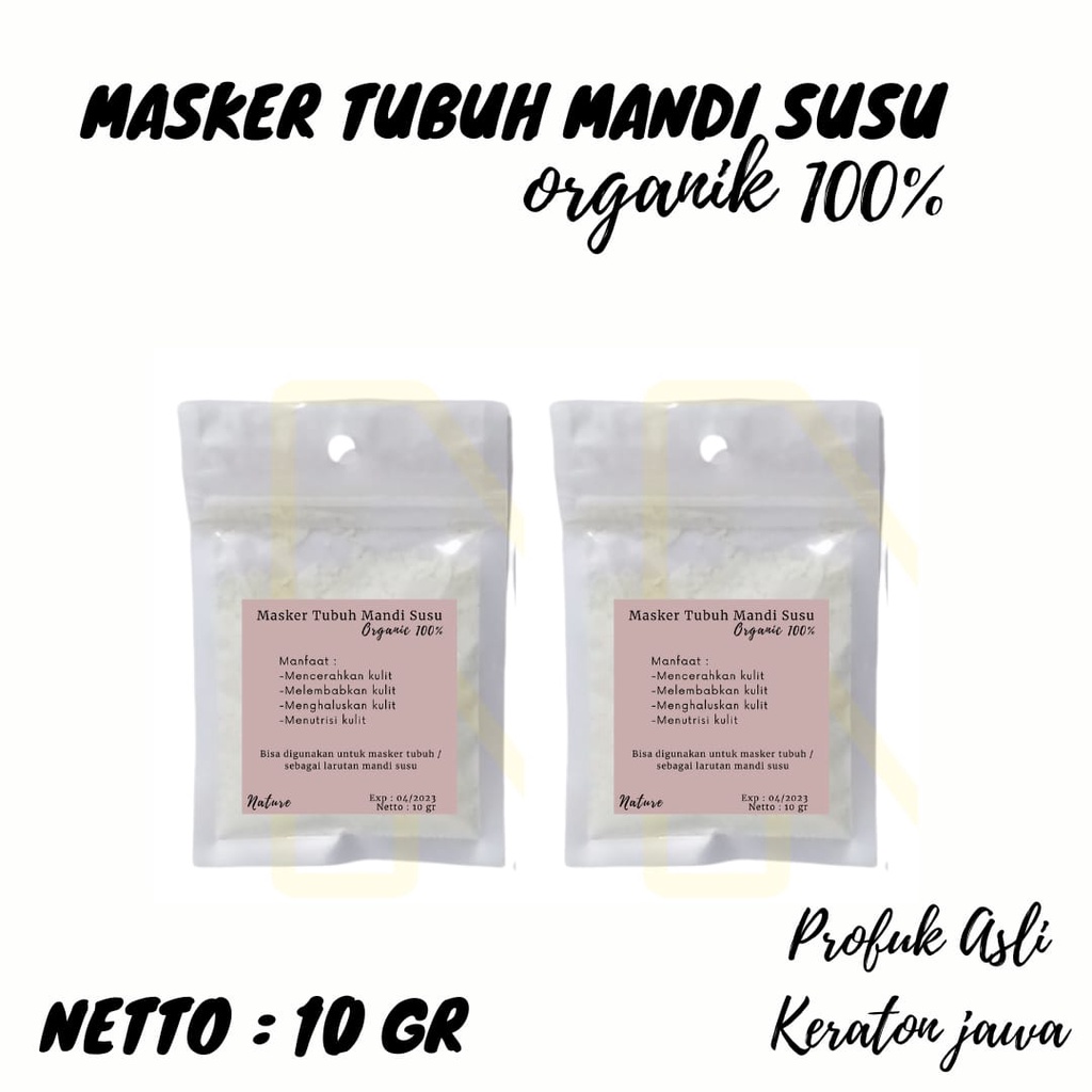 (SATUAN) MASKER TUBUH MANDI SUSU ASELI KERATON /LULUR TUBUH /MASKER TUBUH SUSU PENCERAH TUBUH 10GR