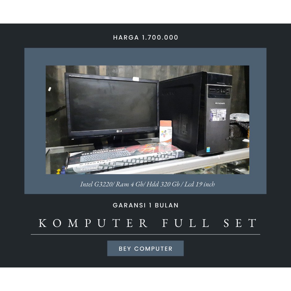 PC KOMPUTER FULL SET G3220 RAM 4 GB HDD 320 GB LCD 19 INCH