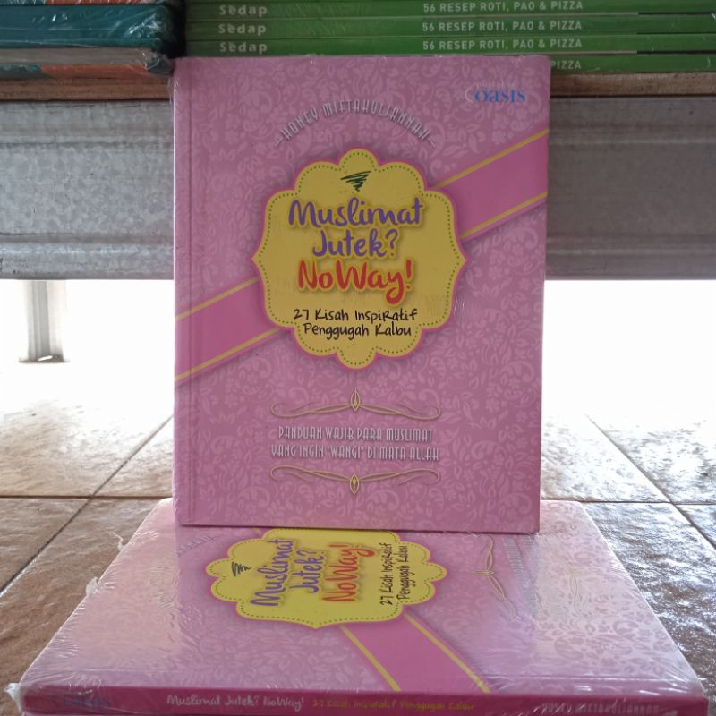 OBRAL BUKU BACAAN MOTIVASI / PENGEMBANGAN DIRI / INSPIRASI / BISNIS / MURAH ORIGINA / PERUBAHAN BESAR / MEMBENTUK KARAKTER PENGUSAHA / MURAH ORIGINAL-Muslimah Jutek Noway