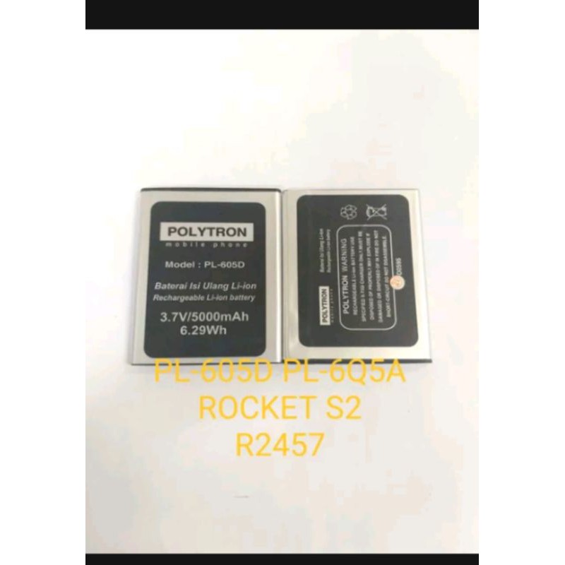 Baterai batre bt Polytron Rocket S1 S2 PL-605D R2452 / R2457 / PL-6Q5A rocket s2