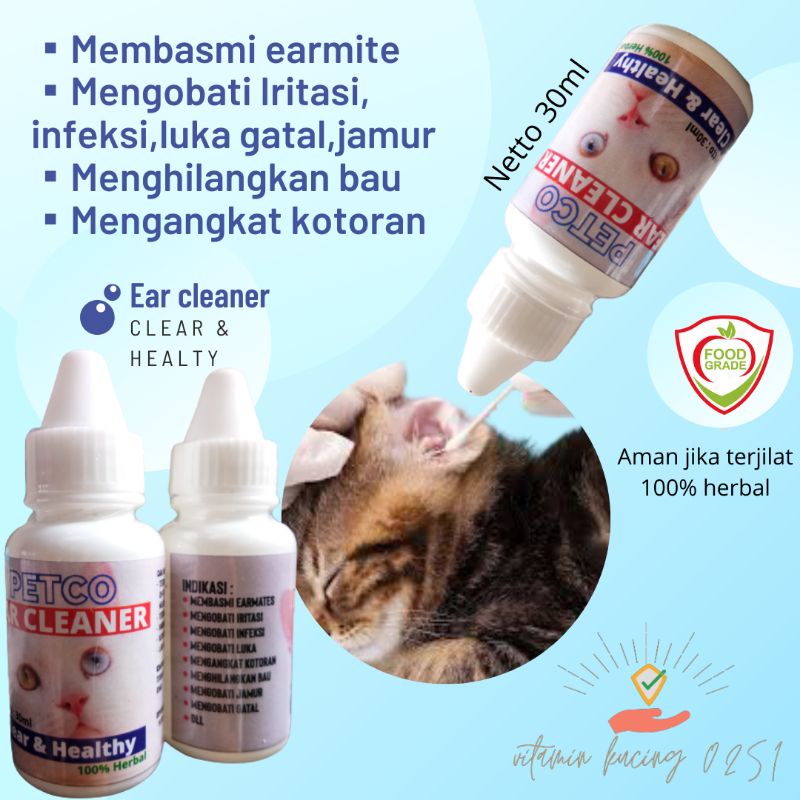 ear cleaner obat tetes pembersih earmite iritasi infeksi luka kotoran gatal jamur bau telinga kucing 30 ml