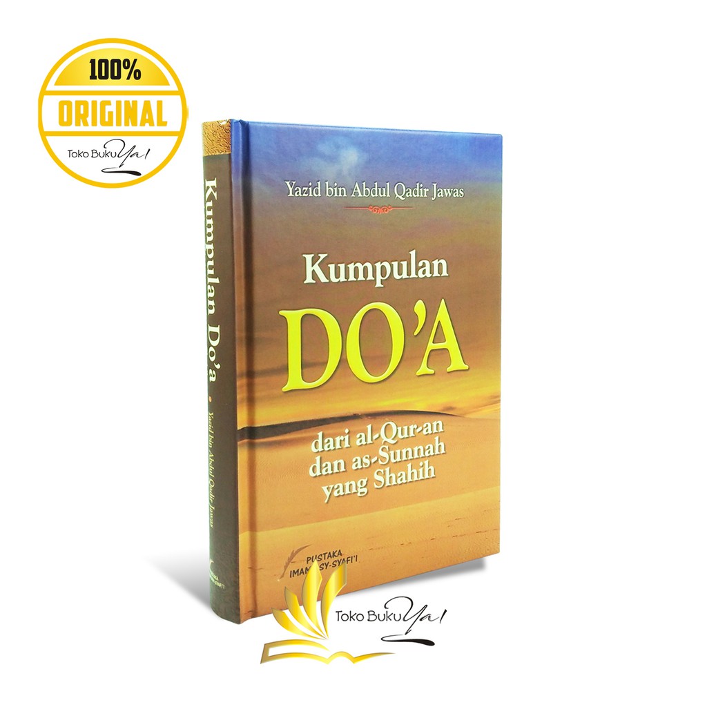 Kumpulan Doa Dari Al-Quran Dan As-Sunnah Yang Shahih - Pustaka Imam Syafii