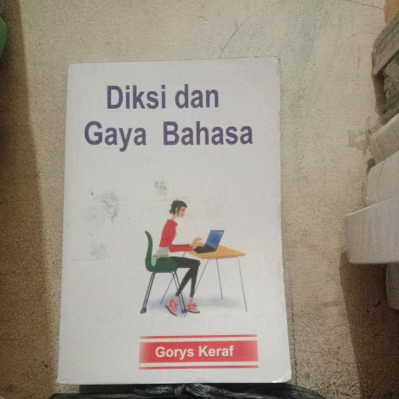 diksi dan gaya berbahasa