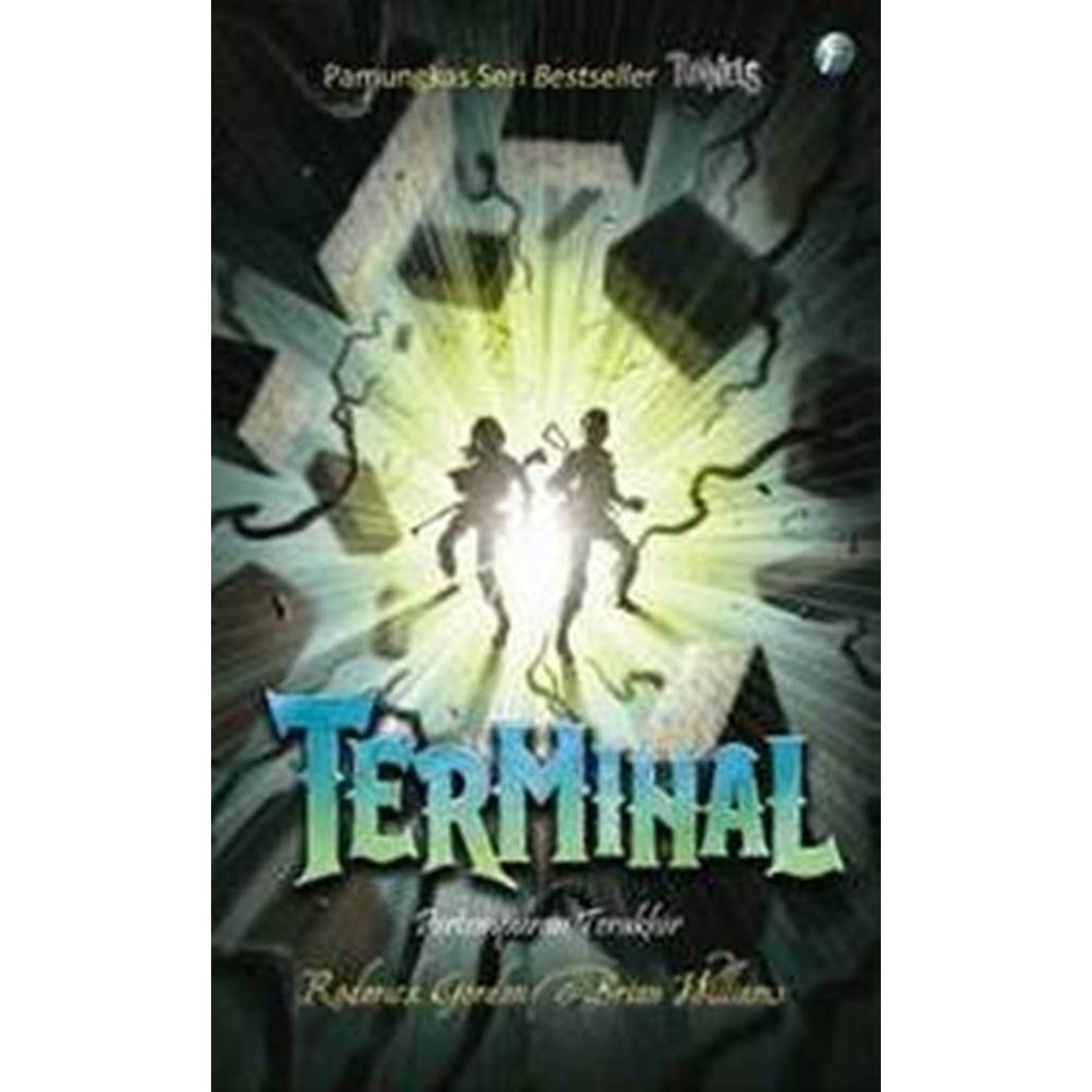 Novel Terminal - Roderick Gordon-Brian Williams - Fantasi - Mizan Medan
