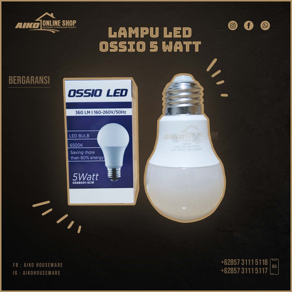LAMPU LED BERGARANSI OSSIO LAMPU LED 5 WATT E27 PUTIH CDL TERANG LAMPU
