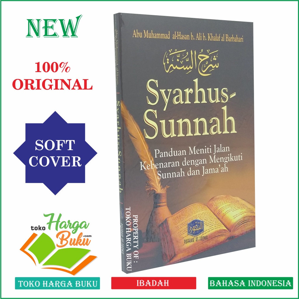 Syarhus Sunnah Panduan Meniti Jalan Kebenaran dengan Mengikuti Sunnah dan Jamaah Penerbit Pustaka At-Taqwa