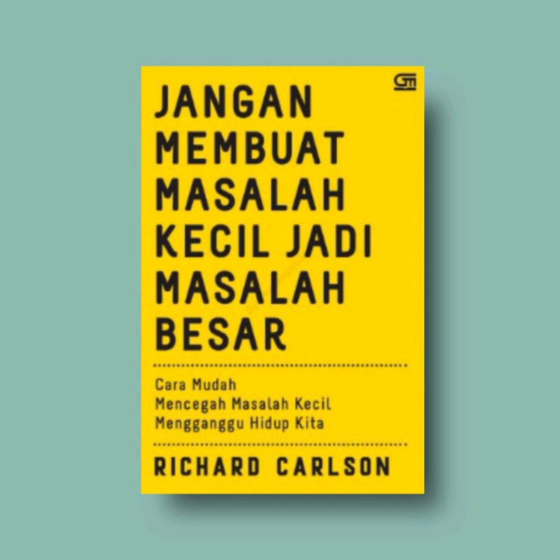

Jangan Membuat Masalah Kecil Jadi Masalah Besar (Versi Indonesia)
