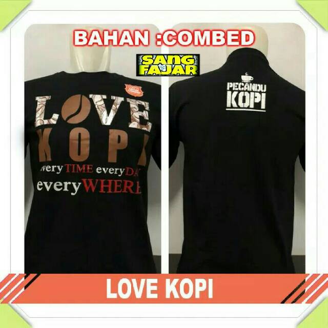 baju kaos distro clothing bandung  ngopi love kopi tulisan meme unik kekinian gaul pria