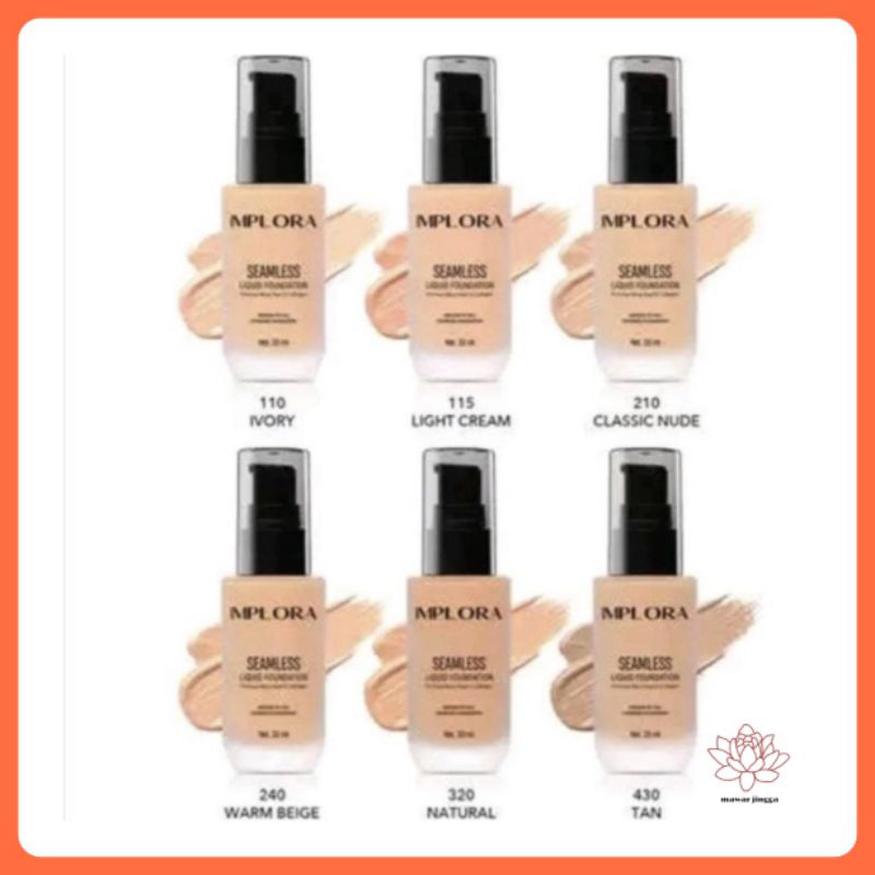 ❤mawarjingga❤IMPLORA Seamless Liquid Foundation 33mL  (✔️BPOM)