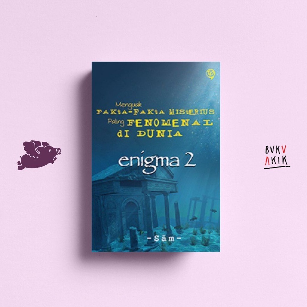 Enigma 2: Menguak Fakta-Fakta Misterius Paling Fenomena di Dunia