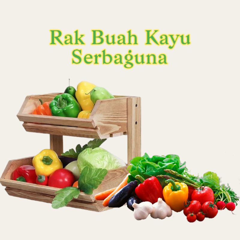 RAK BUAH KAYU RAK BAWANG 2 SUSUN