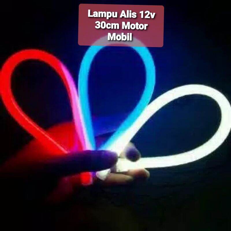 Warna LENGKAP lampu LED ALIS 30 cm 12 volt DRL PLASMA untuk variasi mobil dan motor merah ungu putih kuning hijau biru icy blue