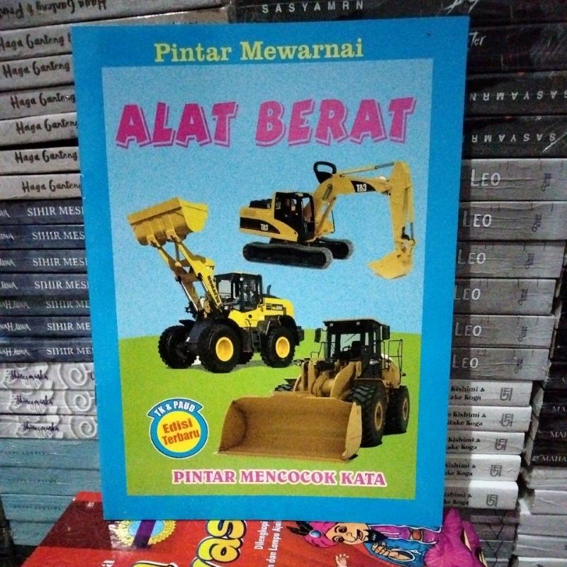 Buku anak TK dan paud pintar mewarnai alat berat - pintar mencocok kata
