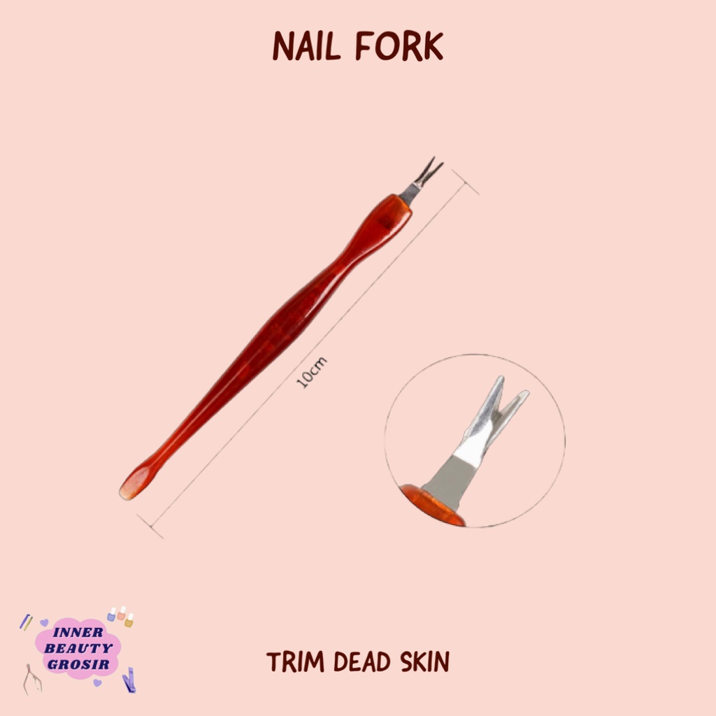Nail Fork / Alat Pendorong Kulit Mati Kutikula / Lidah Ular Nail Art