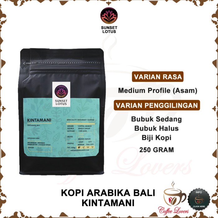 

SUNSET LOTUS SPECIALTY KOPI ARABIKA BALI KINTAMANI PROMO