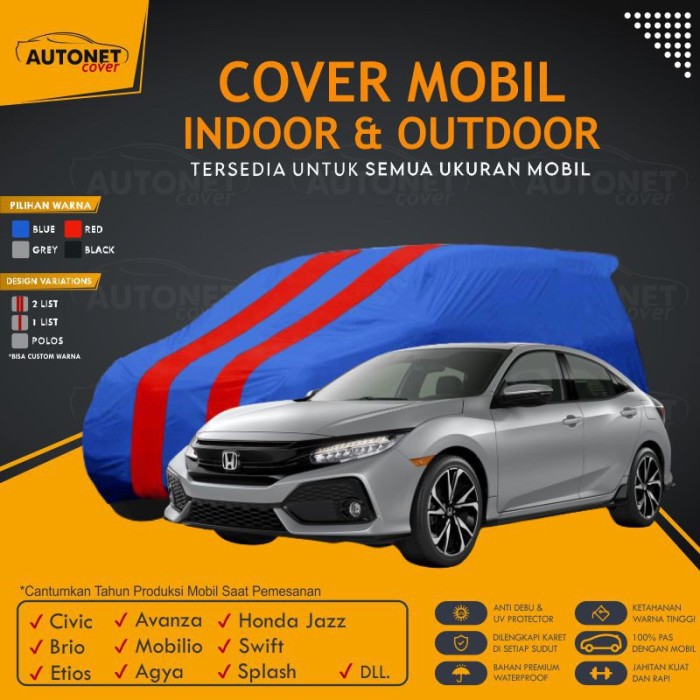 Body Cover Mobil Hoda Civic Autonet Cover Selimut Penutup Mobil Agya