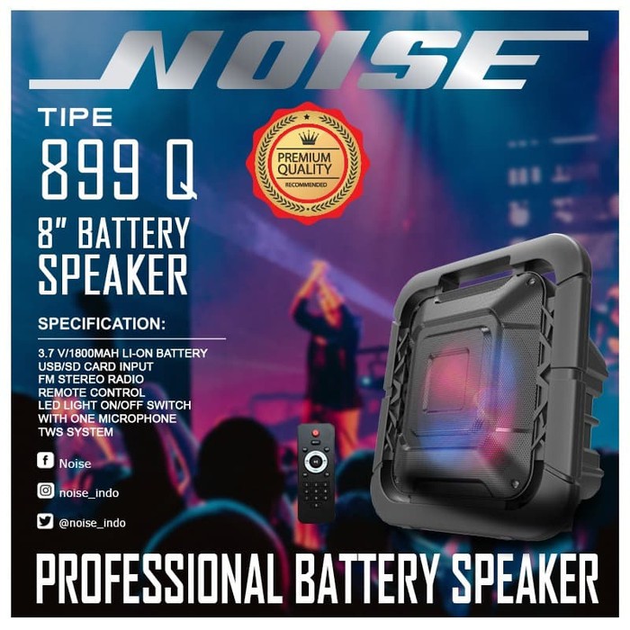SPEAKER NOISE 899 Q - WIRELESS PORTABLE BATERY 8 INCH