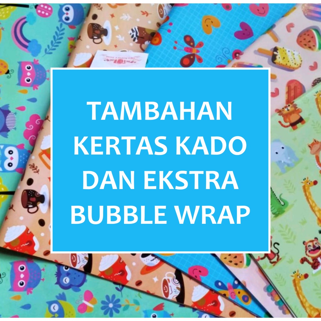 

Tambahan Kertas Kado dan Ekstra Bubble Wrap