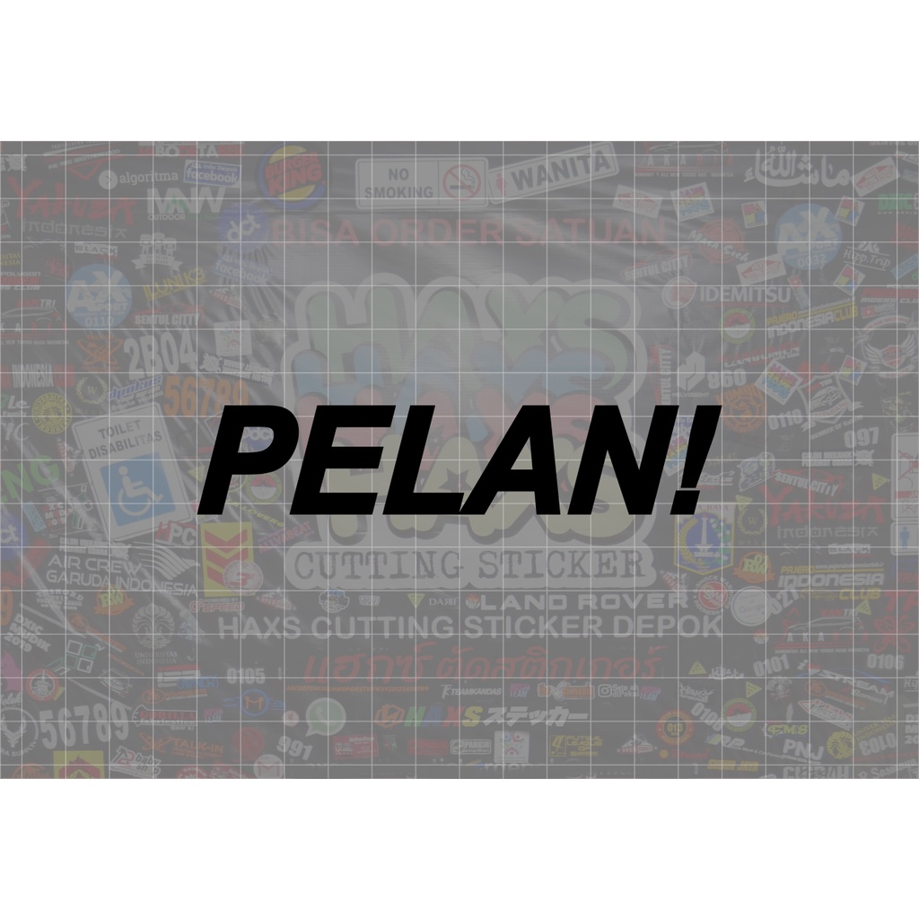 Cutting Sticker Pelan! Ukuran 12 Cm Untuk Motor dan Mobil