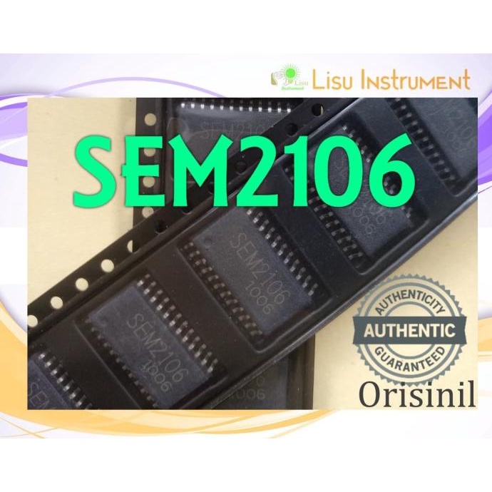 SEM2106 CCFL Inverter Driver IC SOP24 lisuin90 Diminati Banget