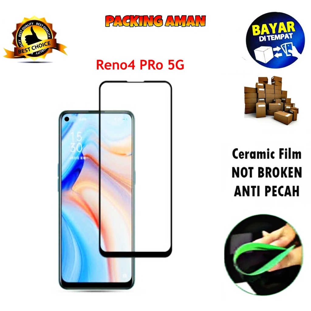 Tempered Glass Oppo Reno4Pro 5G 2020 FULL COVER FULL SCREEN Ceramic Film Anti Gores