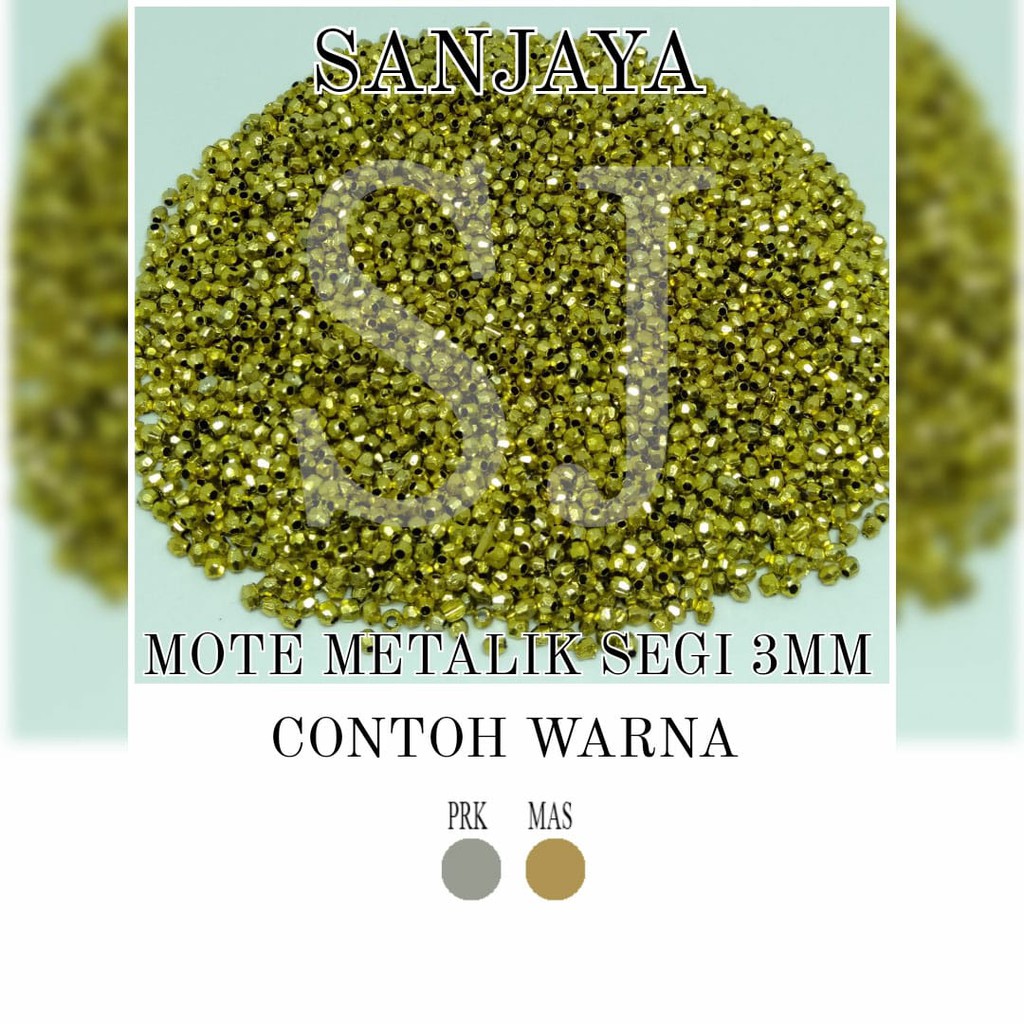 MANIK SEGI METALIK / MOTE SEGI METALIK / MANIK SEGI EMAS / MANIK SEGI PERAK / MOTE EMAS / MOTE PERAK / MOTE METALIK SEGI 3MM