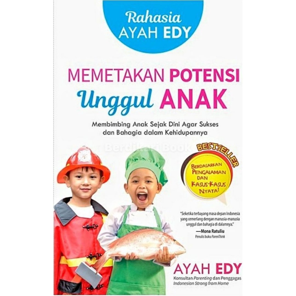 Berdikari - Rahasia Ayah Edy Memetakan Potensi - Mizan