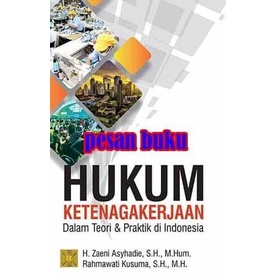 

Buku HUKUM KETENAGAKERJAAN DALAM TEORI DAN PRAKTIK DI INDONESIA TERMURAH