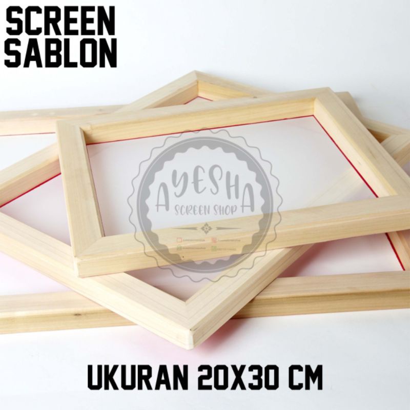 FRAME SCREEN SABLON UKURAN 20 X 30 T120 T150 T165 T180
