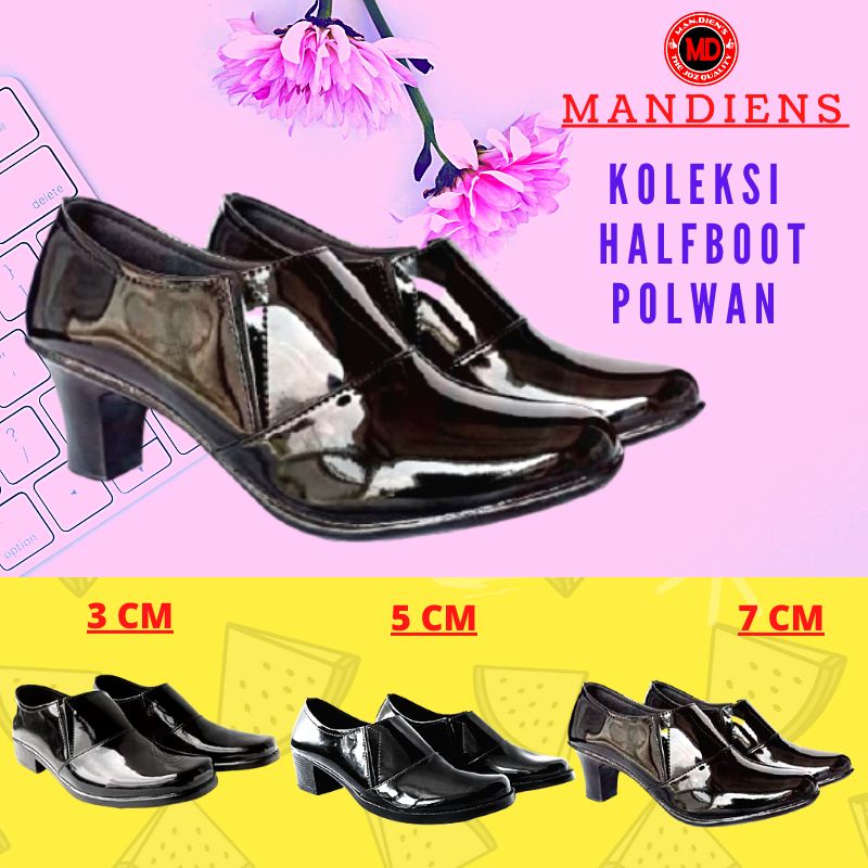 Mandiens  Sepatu Pantofel Kerja Wanita Semi Boot - Sepatu Pdh Polwan Halfboot Kilap Elastis Hak 3,5,7cm  Sepatu Kowad  Bhayangkari Persit - Sepatu Heels Wanita