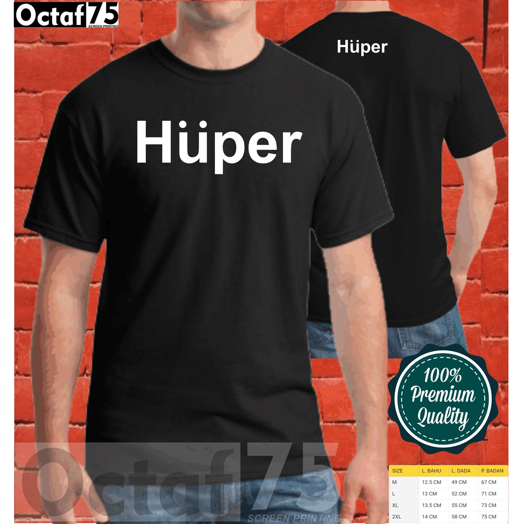 KAOS HUPER/BAJU SOUND SYSTEM/KAOS OPERATOR SOUND SYSTEM/PAKAIAN PRIA