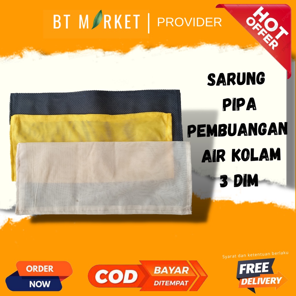 SARUNG PIPA PARALON 3 DIM SARINGAN KAIN SELONGSONGAN PIPA PARALON PEMBUANGAN AIR KOLAM IKAN
