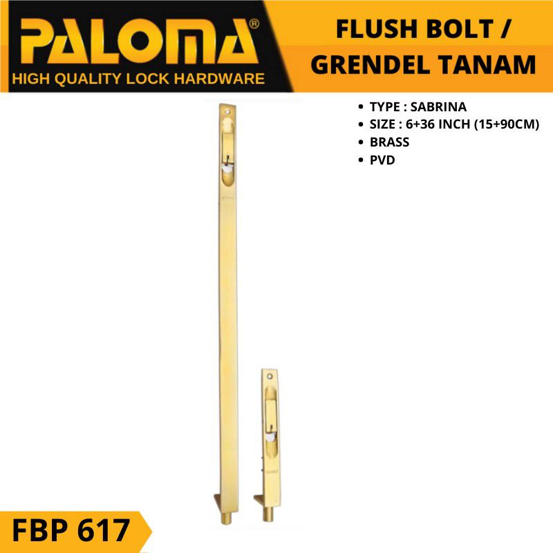 PALOMA FBP 617 SLOT PINTU GRENDEL TANAM 6+36 INCH ( 15+90 CM ) GOLD PB FLUSH BOLT