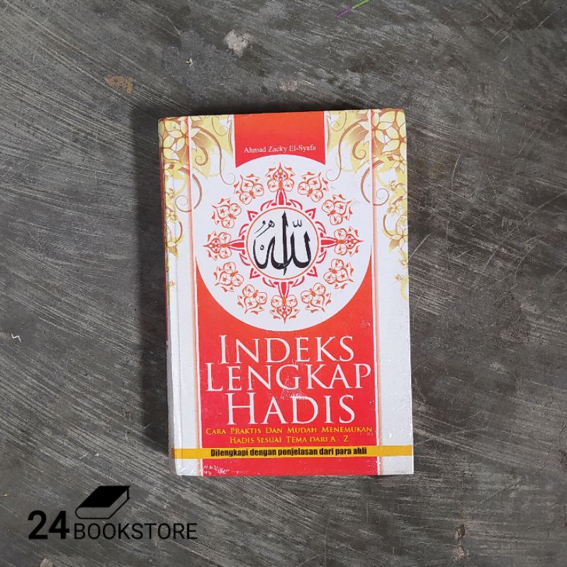 Indeks Lengkap Hadis - Ahmad Zacky El-Syafa