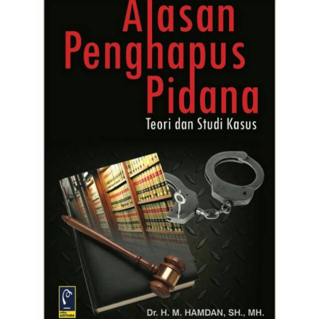 

ALASAN PENGHAPUS PIDANA